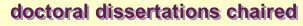 Doctoral Dissertations Chaired