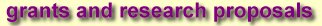 Grants and Research Proposals